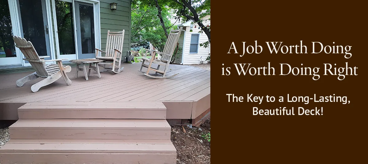 The Key to a Long-Lasting, Beautiful Deck